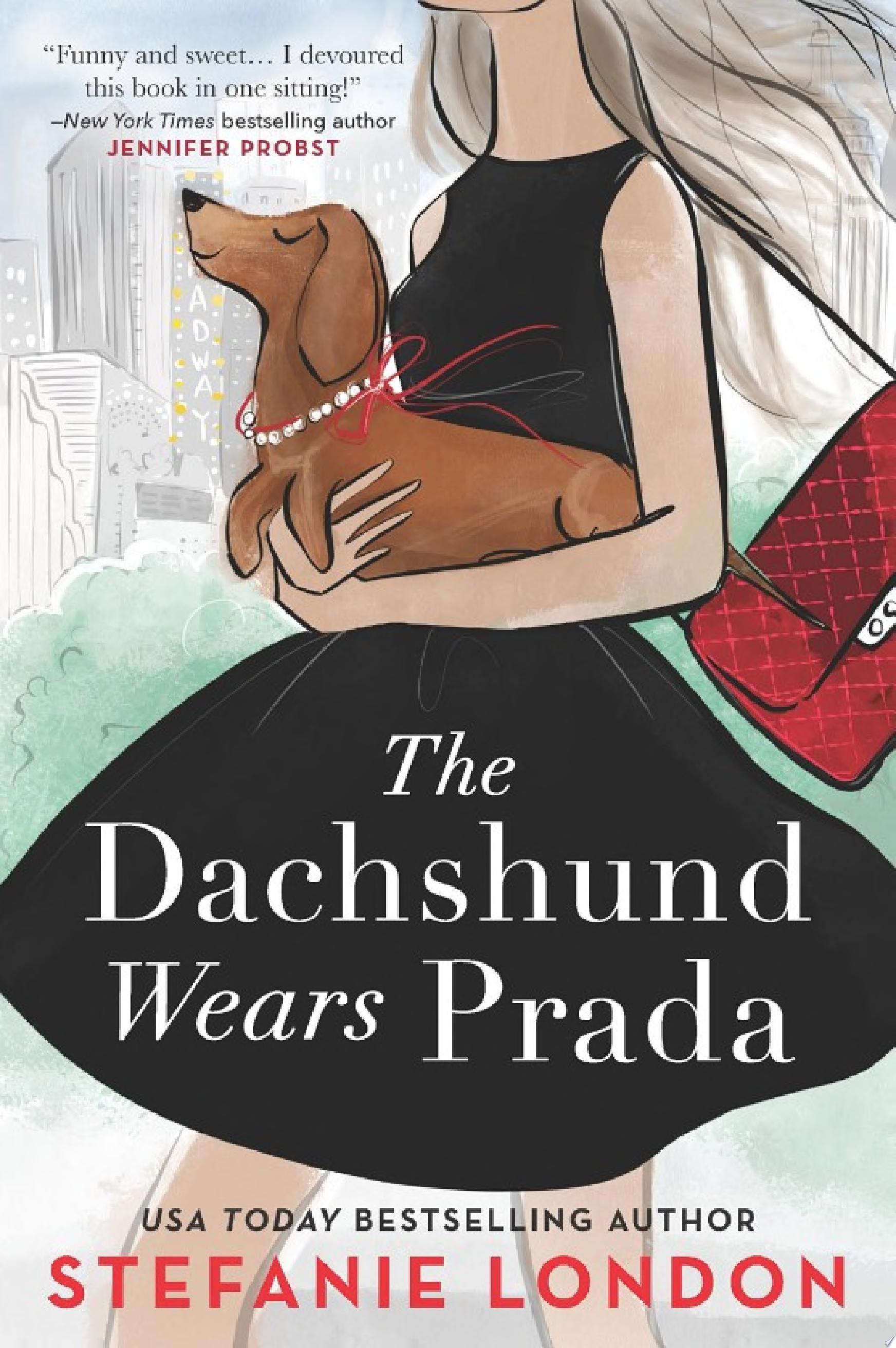 Image for "The Dachshund Wears Prada"
