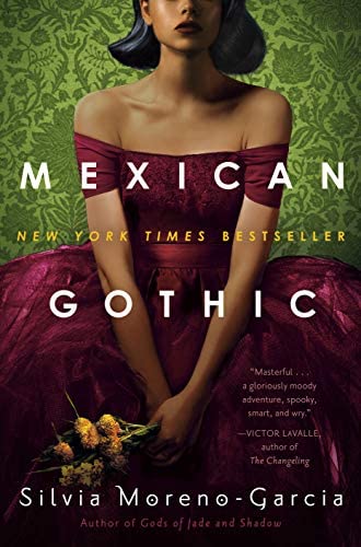 Cover of "Mexican Gothic" by Silvia Moreno-Garcia