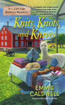 Image for "Knits, Knots, and Knives"