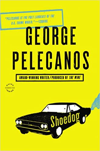 Cover of "Shoedog" by George Pelecanos