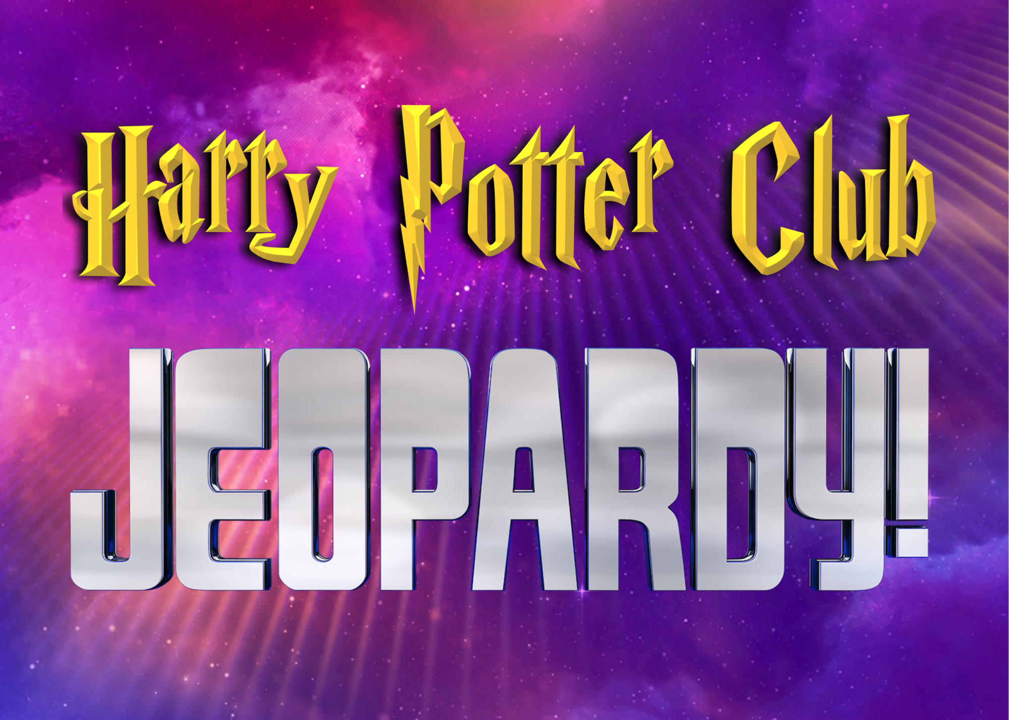 A pink and purple clouds and galaxy background with the text "Harry Potter Club Jeopardy!"