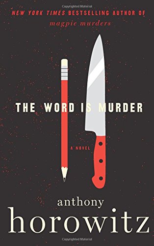Cover of "The Word is Murder" by Anthony Horowitz