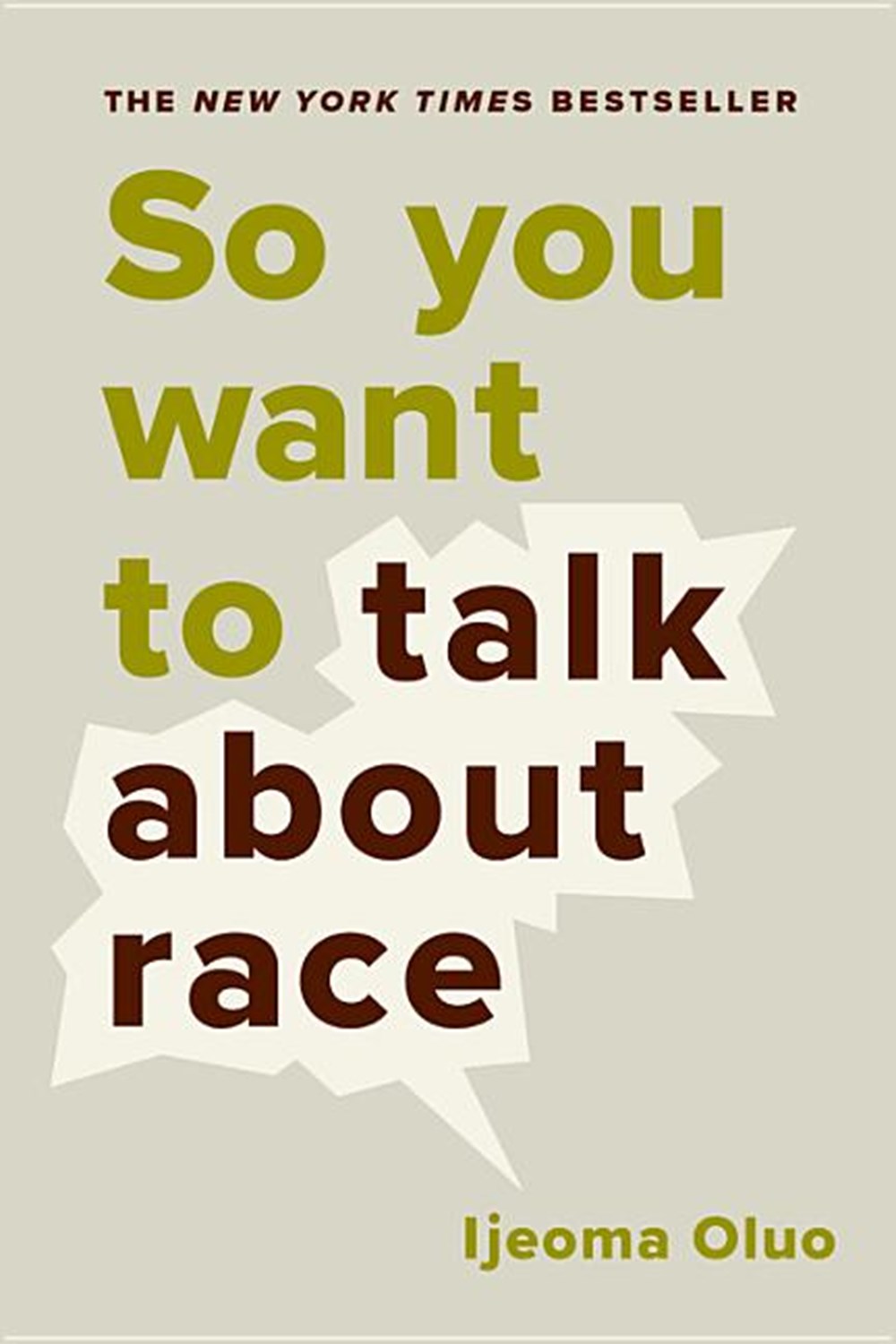 Cover for "So You Want Tto Talk About Race" by Ijeoma Oluo