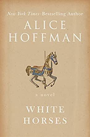 Cover of White Horses by Alice Hoffman