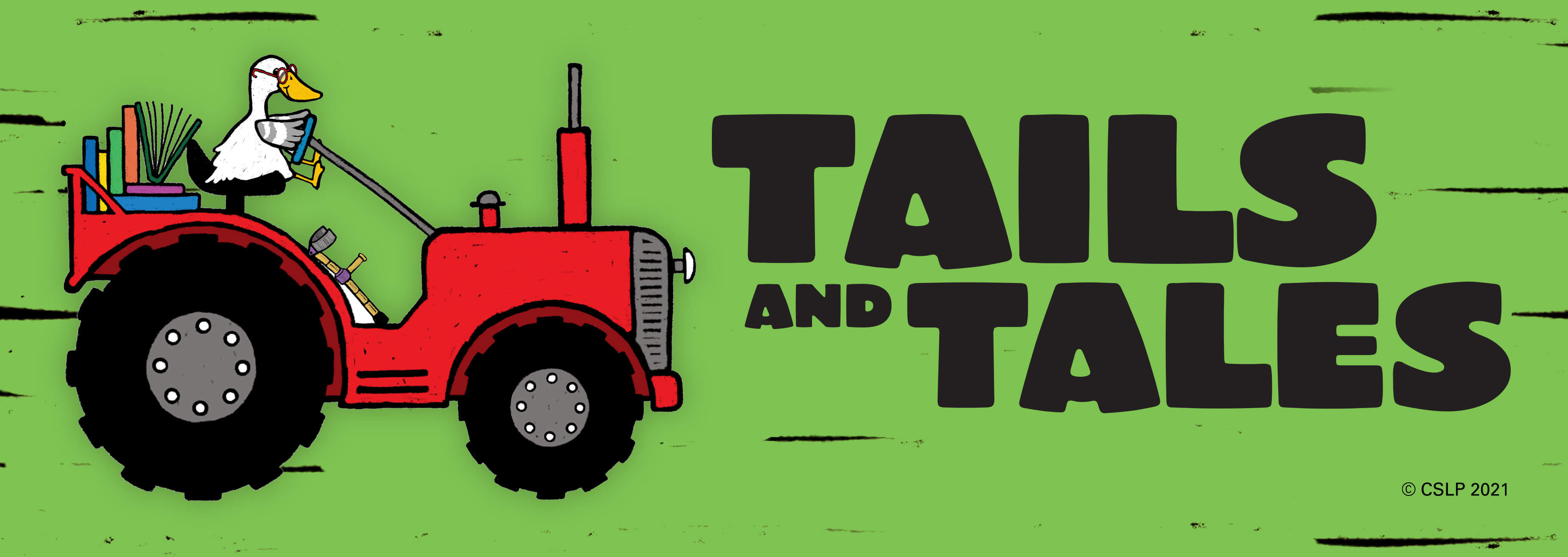 Tails and Tales banner duck driving red tractor on green background.