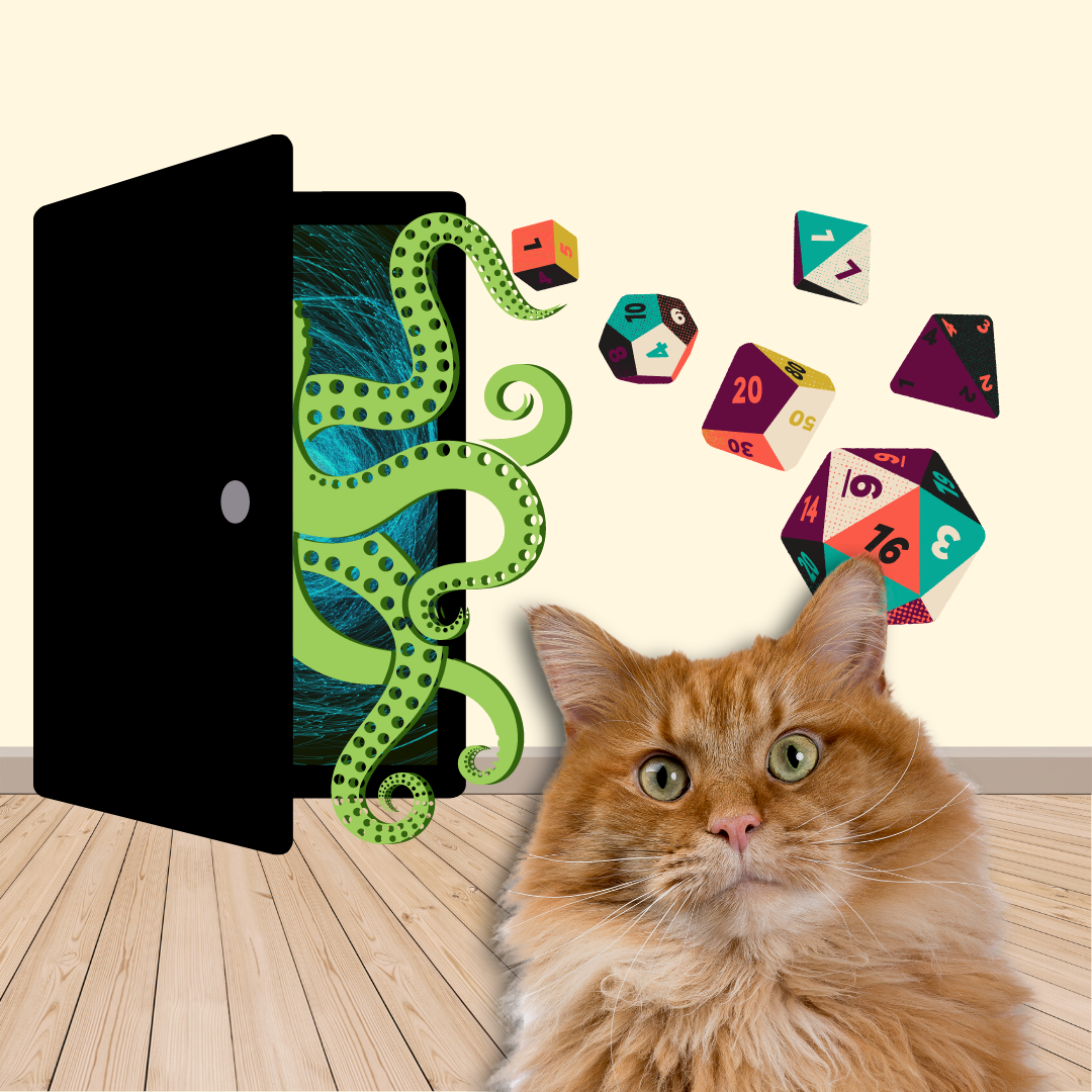An orange tabby cat is looking at the viewer, while behind them is an opening door that has a variety of different types of rpg dice and green tentacles coming out of it.