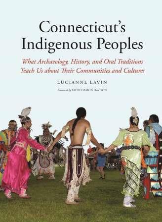 Image of book cover of "Connecticut's Indigenous People" by Lucianne Lavin