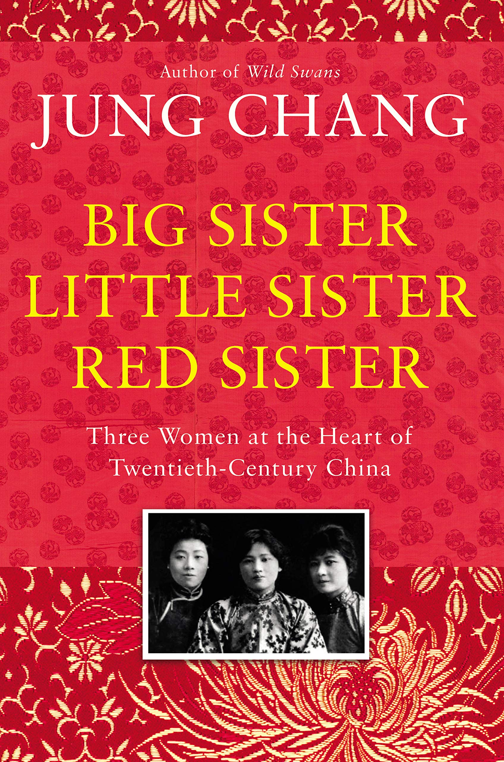 Cover of "Big Sister, Little Sister, Red Sister" by Jung Chang