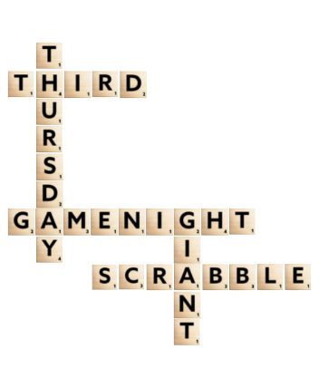 Scrabble tiles spelling out "Third Thursday Game night: Giant Scrabble"