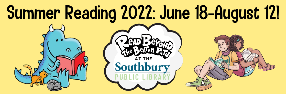 2022 Summer Reading Slide Summer Reading 2022: June 18-August 12!