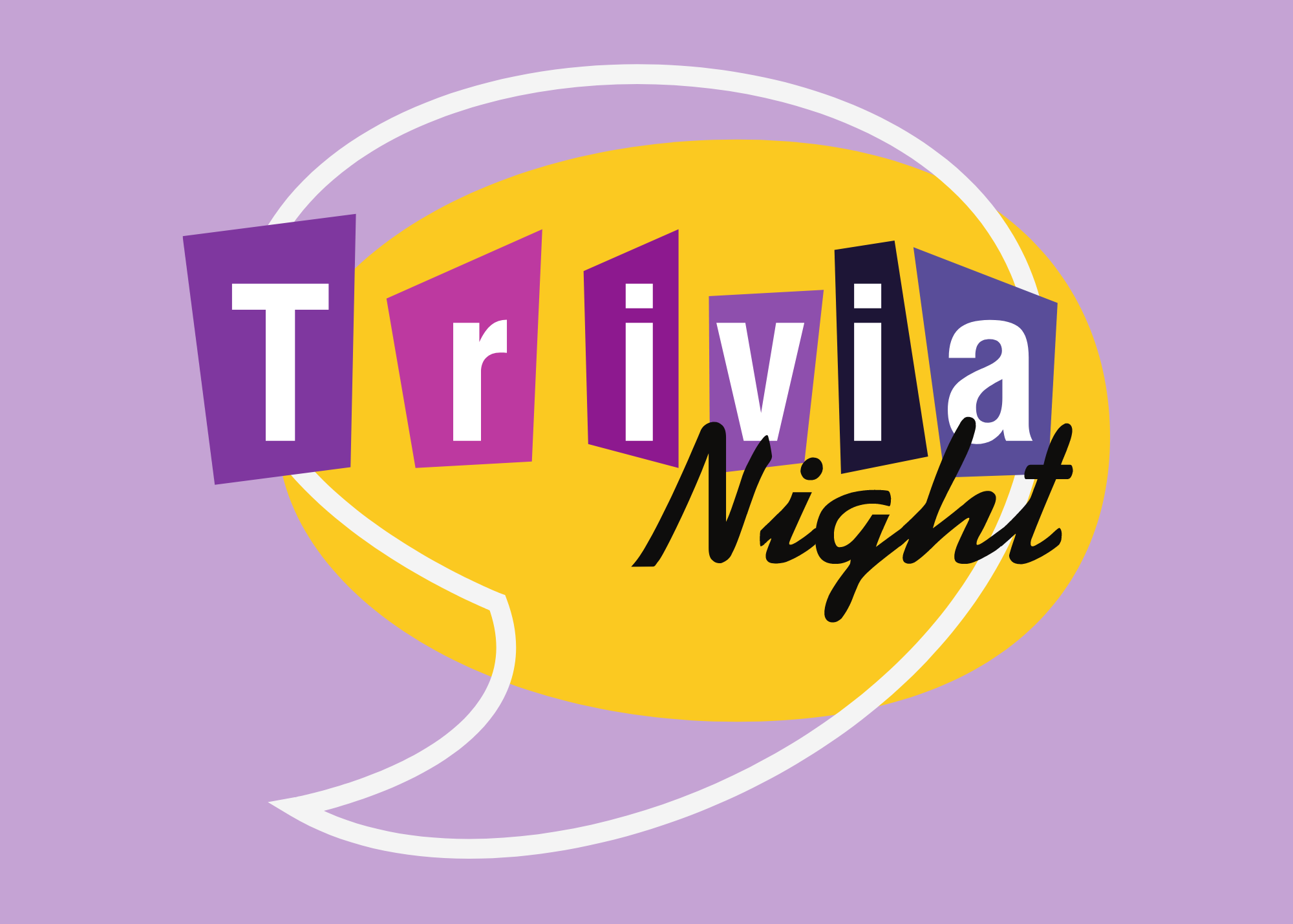 The text "Trivia Night" on a yellow speech bubble with a light purple background. The text has a retro game show vibe.