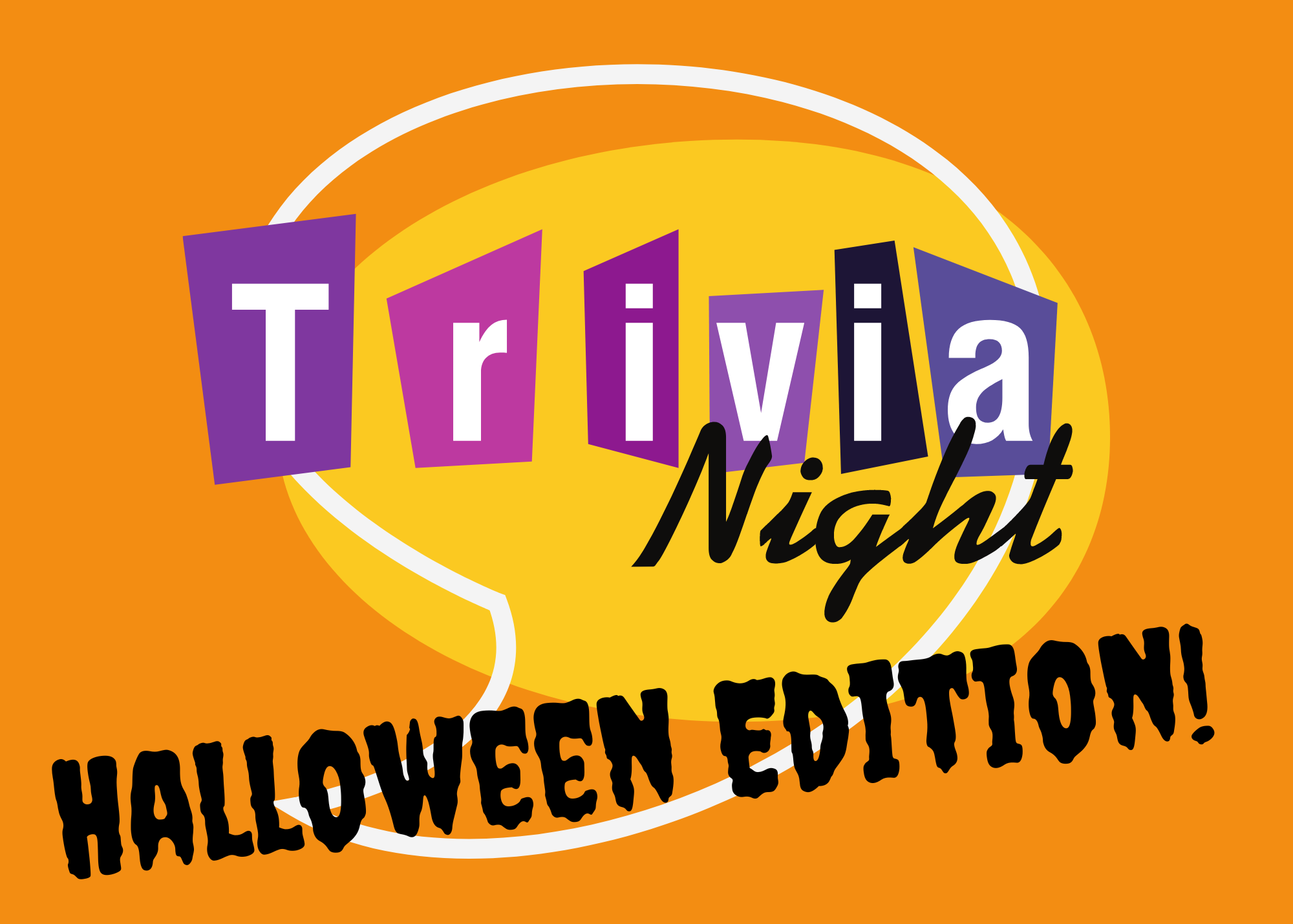 The text "Trivia Night: Halloween Edition!" on a yellow speech bubble with an orange background. The text has a retro game show vibe.