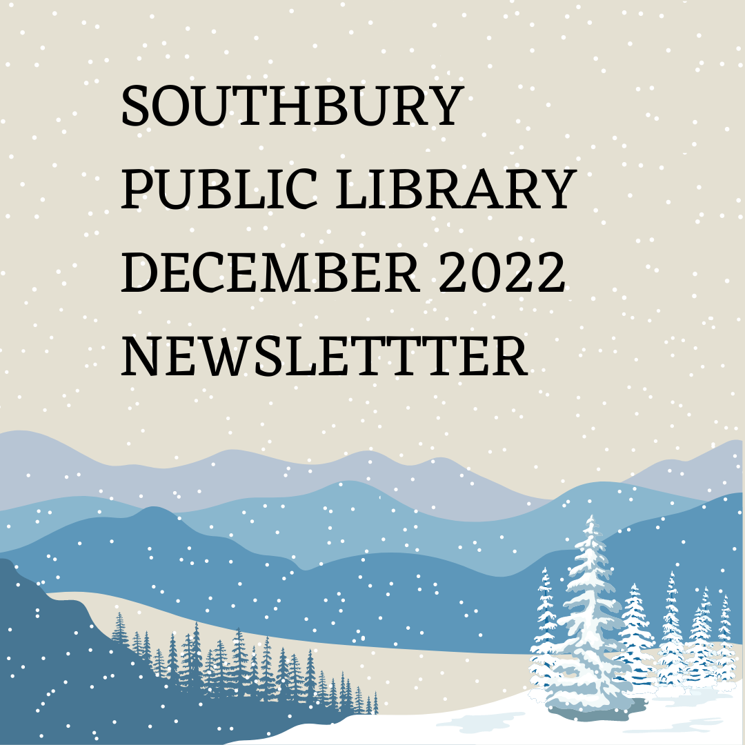 Southbury Public Library December 2022 Newsletter