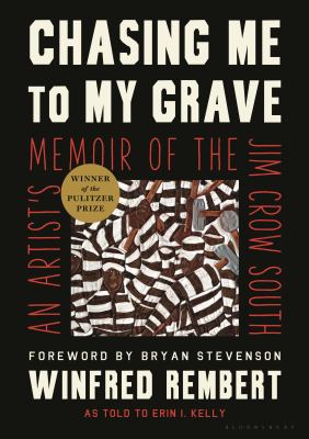Image for "Chasing Me to My Grave: An Artist's Memoir of the Jim Crow South"