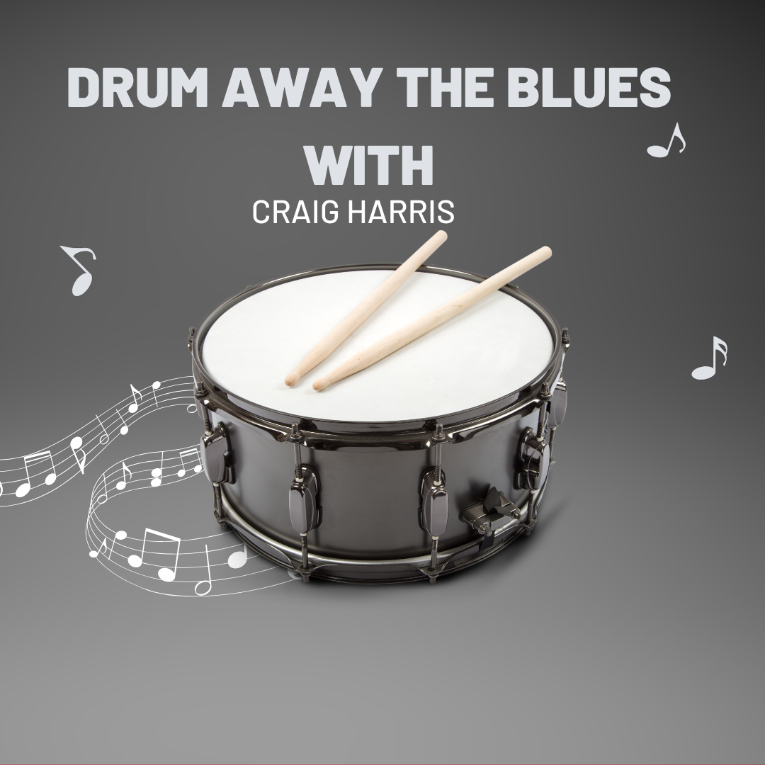 Drum Away the Blues with Craig Harris