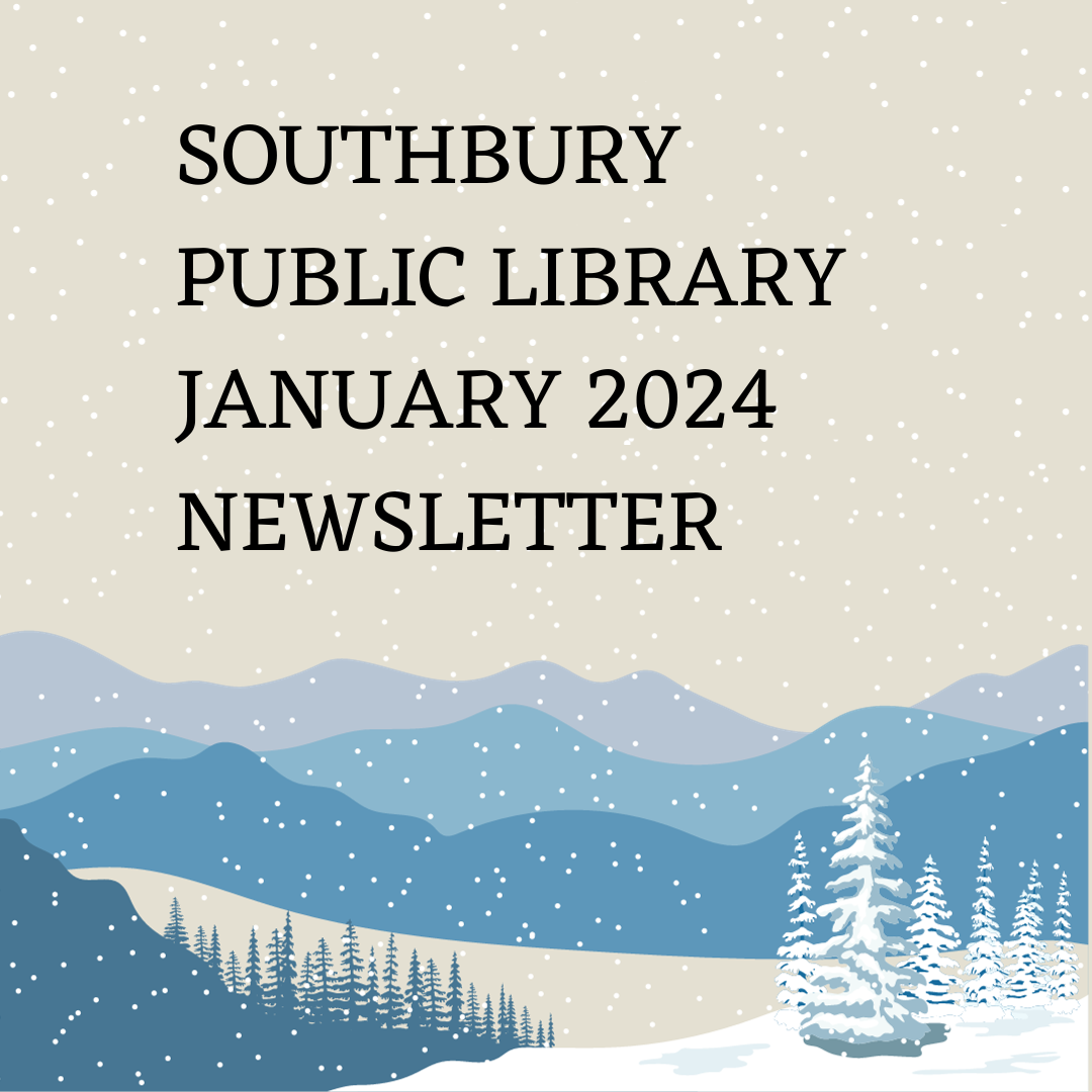 January Events at the Southbury Public Library