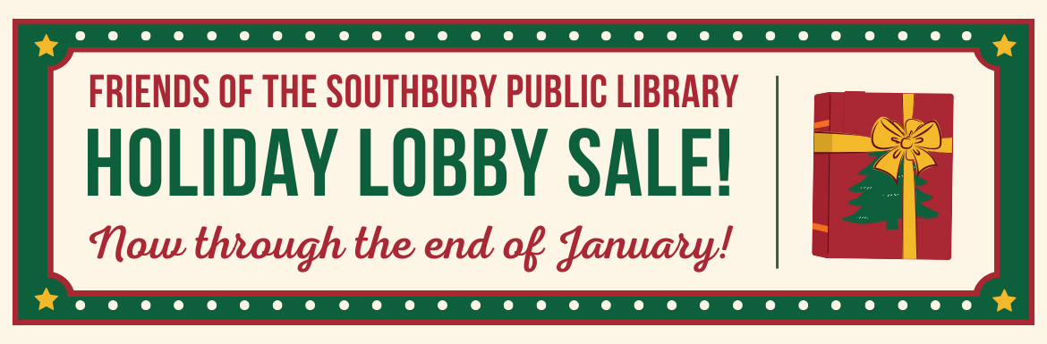 A header slide with the text "Friends of the Southbury Public Library Holiday Lobby Sale, Now through the end of January!" with a mix of festive red and green