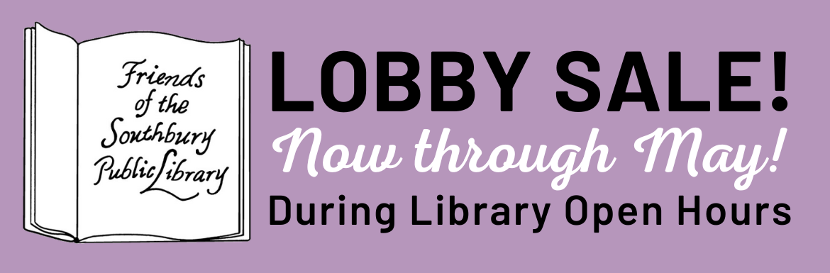 A purple slide with the Friends logo and the text "Lobby Sale! Now through May! During Library Open Hours!"