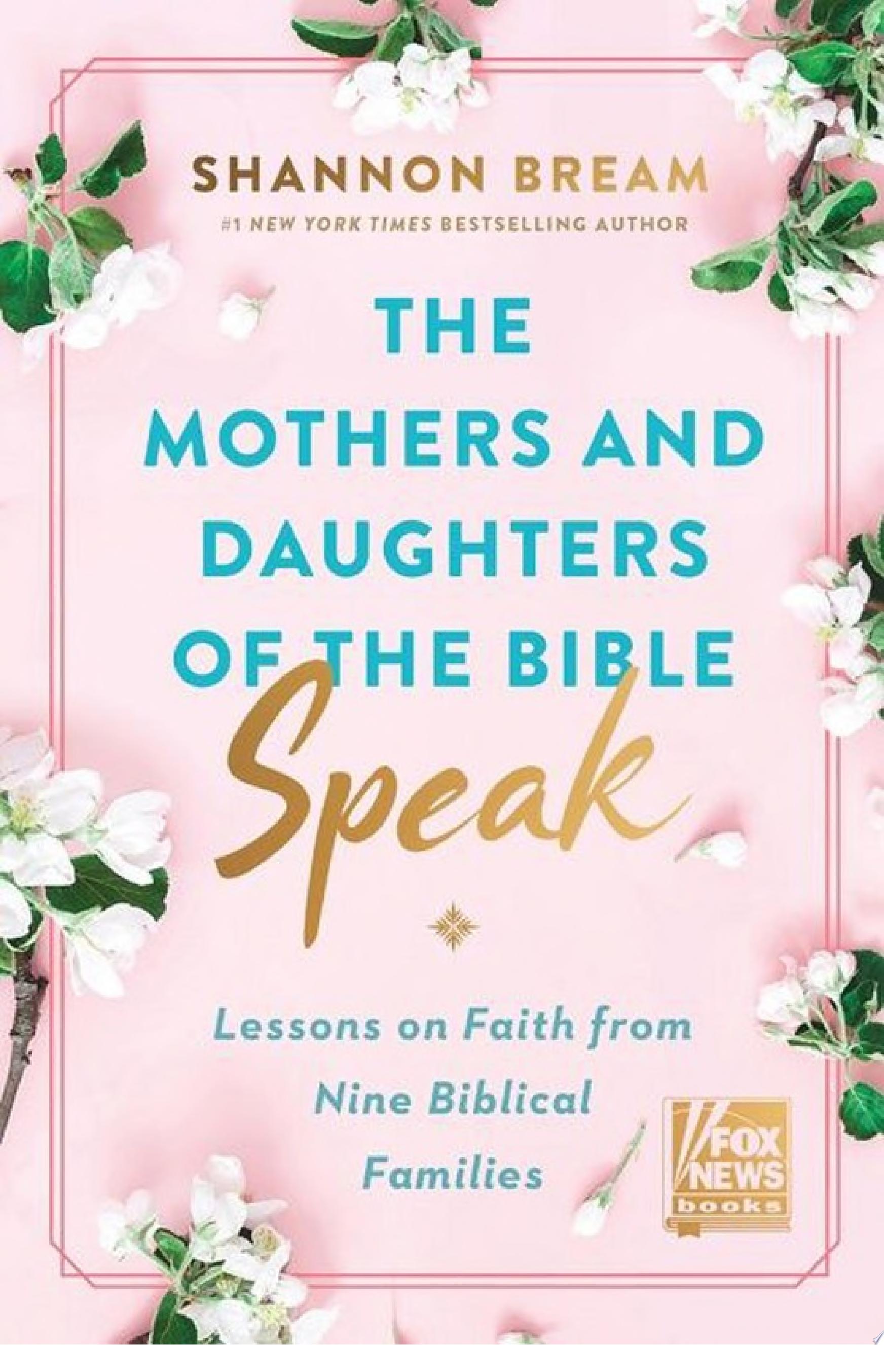 Image for "The Mothers and Daughters of the Bible Speak"