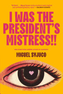 Image for "I Was the President's Mistress!!"