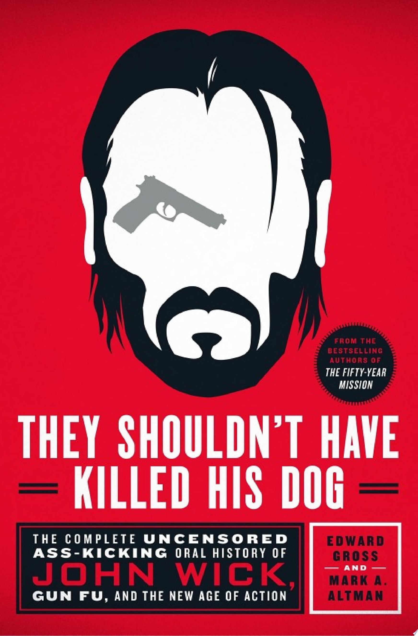 Image for "They Shouldn't Have Killed His Dog"