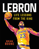 Image for "LeBron: Life Lessons from the King"