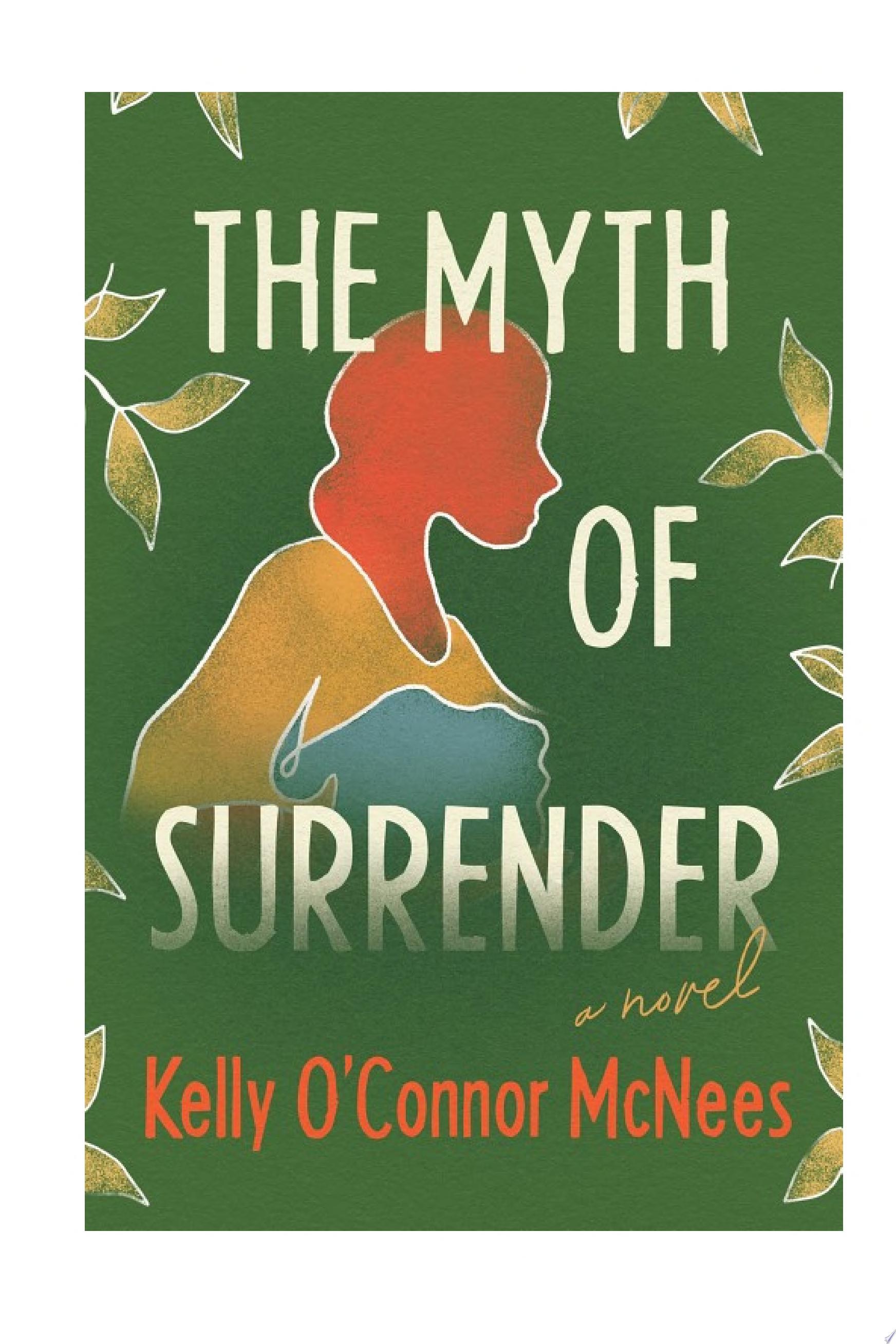 Image for "The Myth of Surrender"