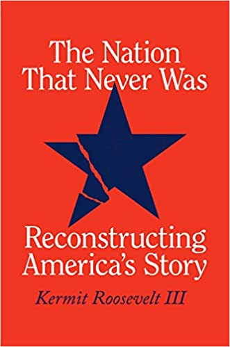Image for "The Nation That Never Was: Reconstructing America's Story"