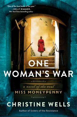Image for "One Woman's War : A Novel of the Real Miss Moneypenny"