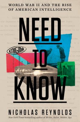 Image for "Need to Know: World War II and the Rise of American Intelligence"