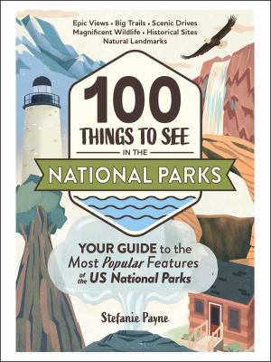 Image for "100 Things to See in the National Parks"