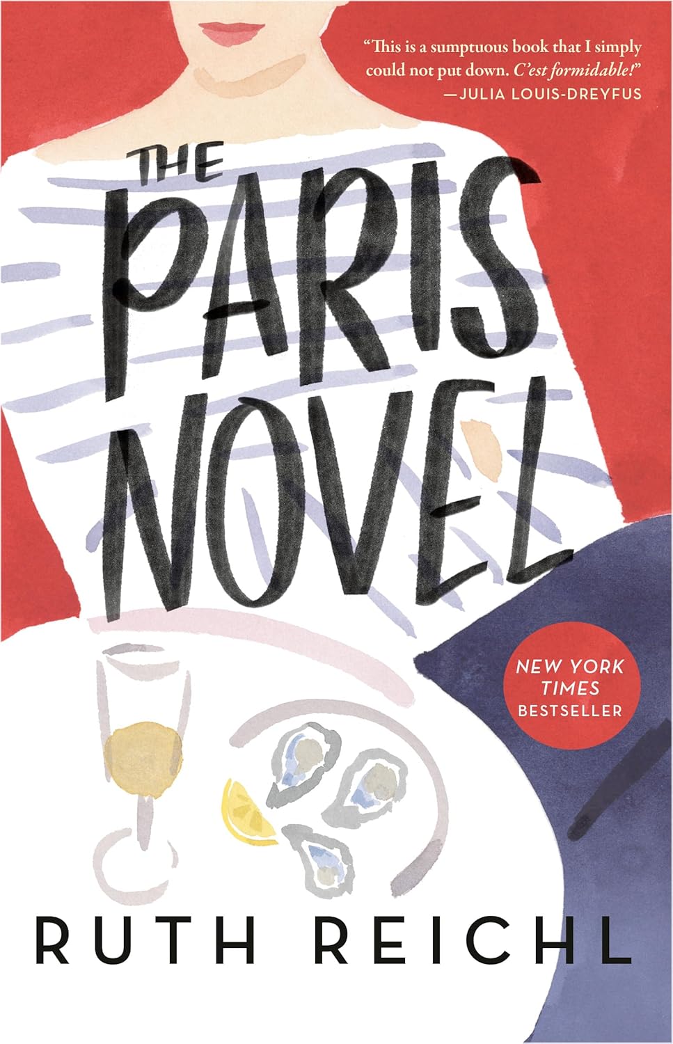 The Paris Novel, by Ruth Reichl