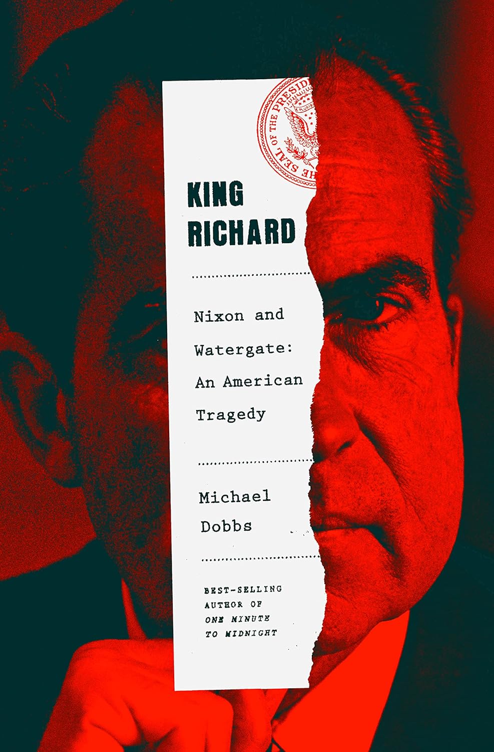 Image for "King Richard: Nixon and Watergate - An American Tragedy"