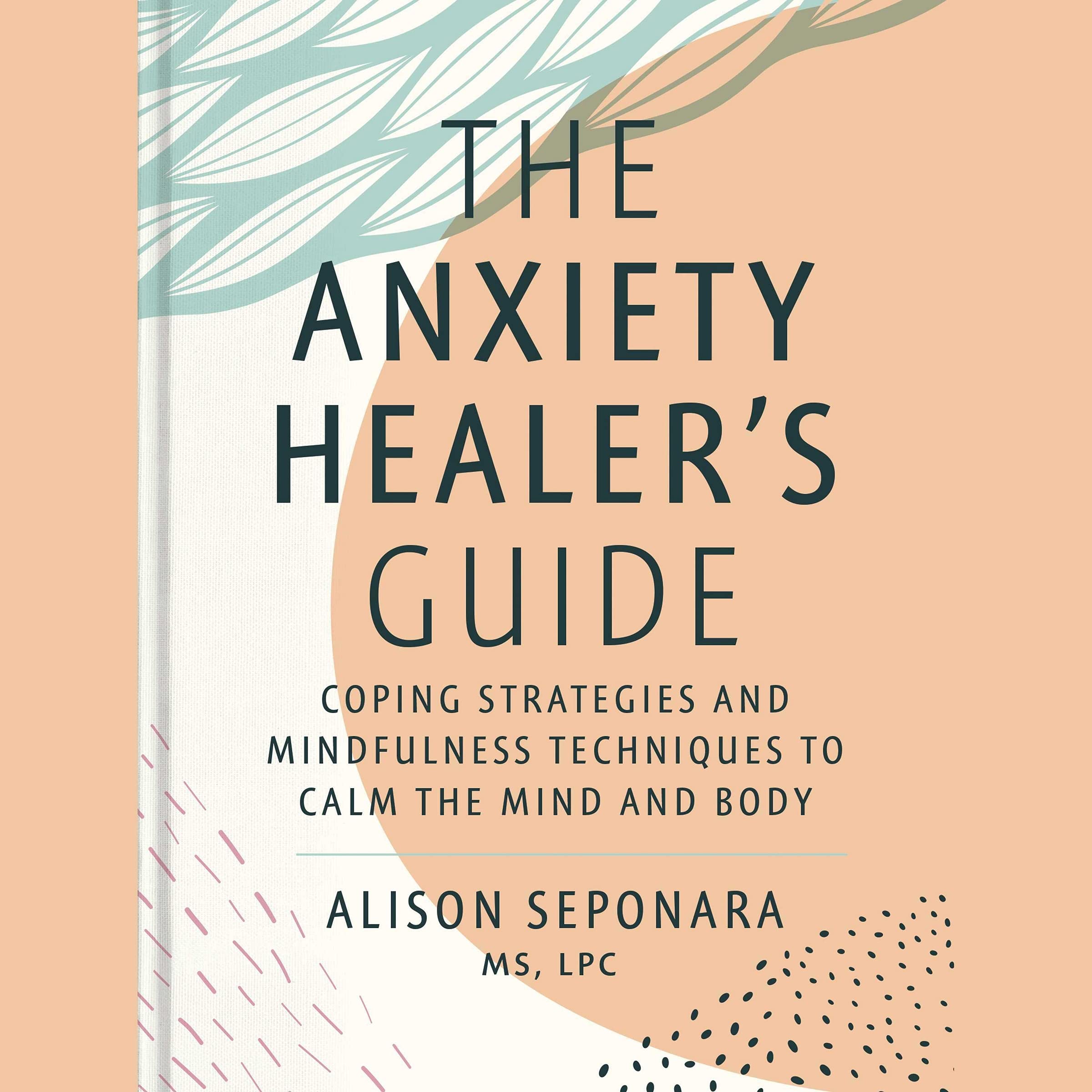 Image for "The Anxiety Healer's Guide"