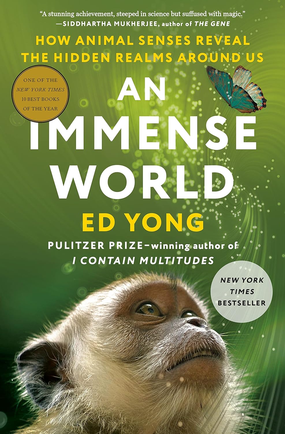 Image for "An Immense World: How Animal Senses Reveal the Hidden Realms Around Us"