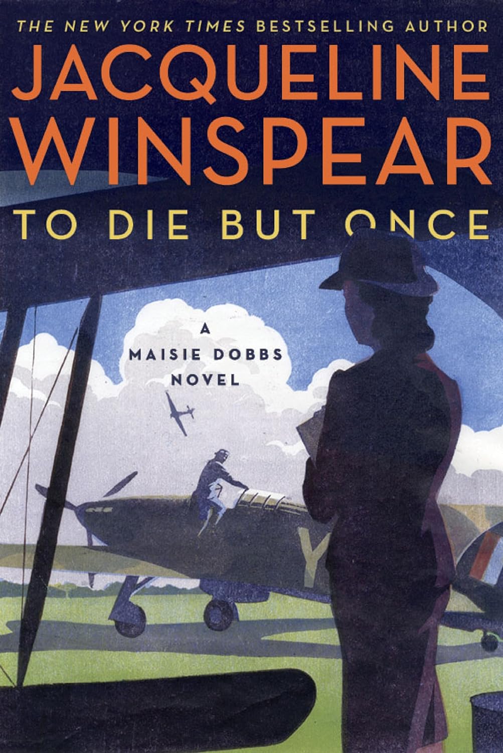Image for "To Die but Once: A Maisie Dobbs Novel"