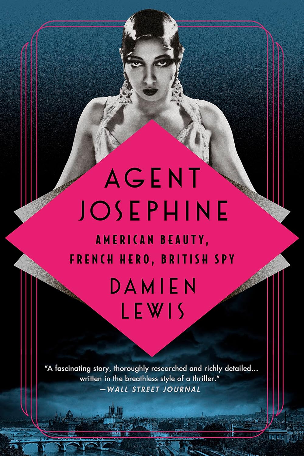 Image for "Agent Josephine: American Beauty, French Hero, British Spy"