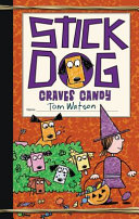 Image for "Stick Dog Craves Candy"