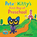 Image for "Pete the Kitty&#039;s First Day of Preschool"