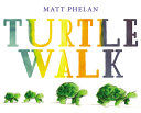 Image for "Turtle Walk"