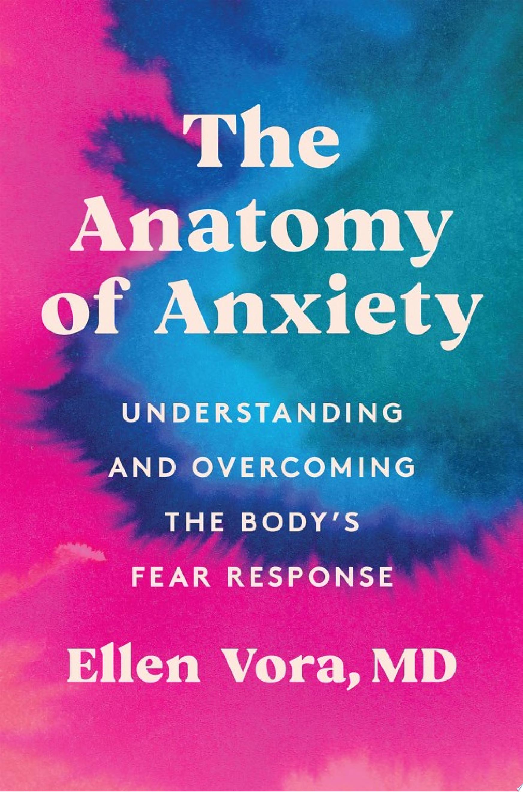Image for "The Anatomy of Anxiety"