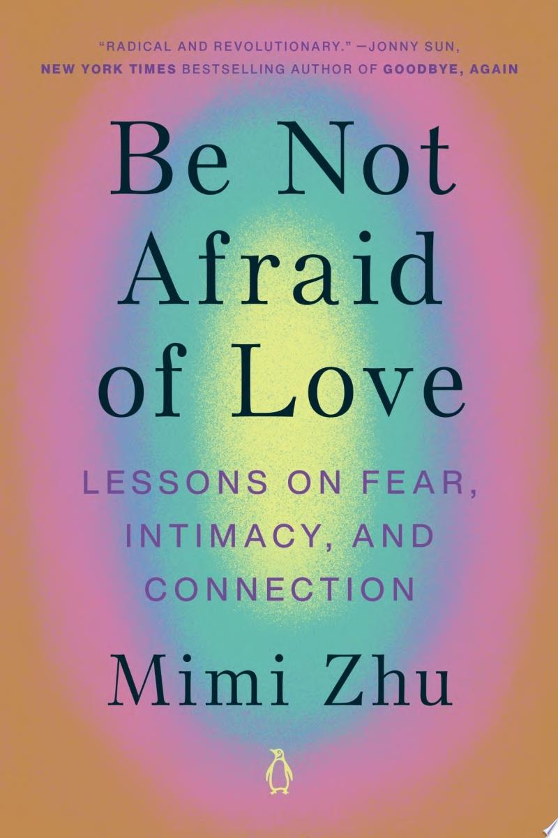 Image for "Be Not Afraid of Love"