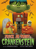 Image for "Trick Or Treat, Crankenstein"