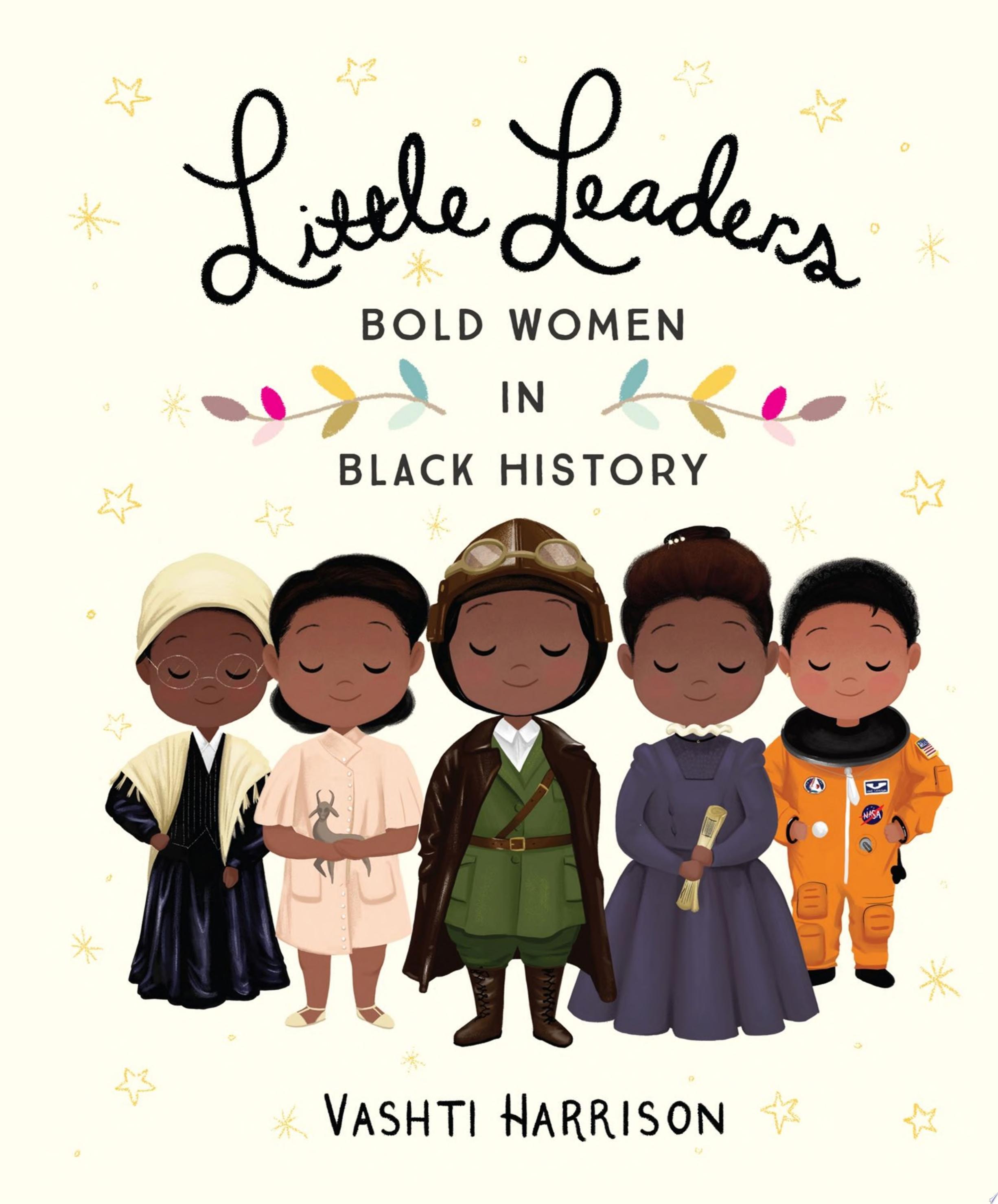 Image for "Little Leaders: Bold Women in Black History"
