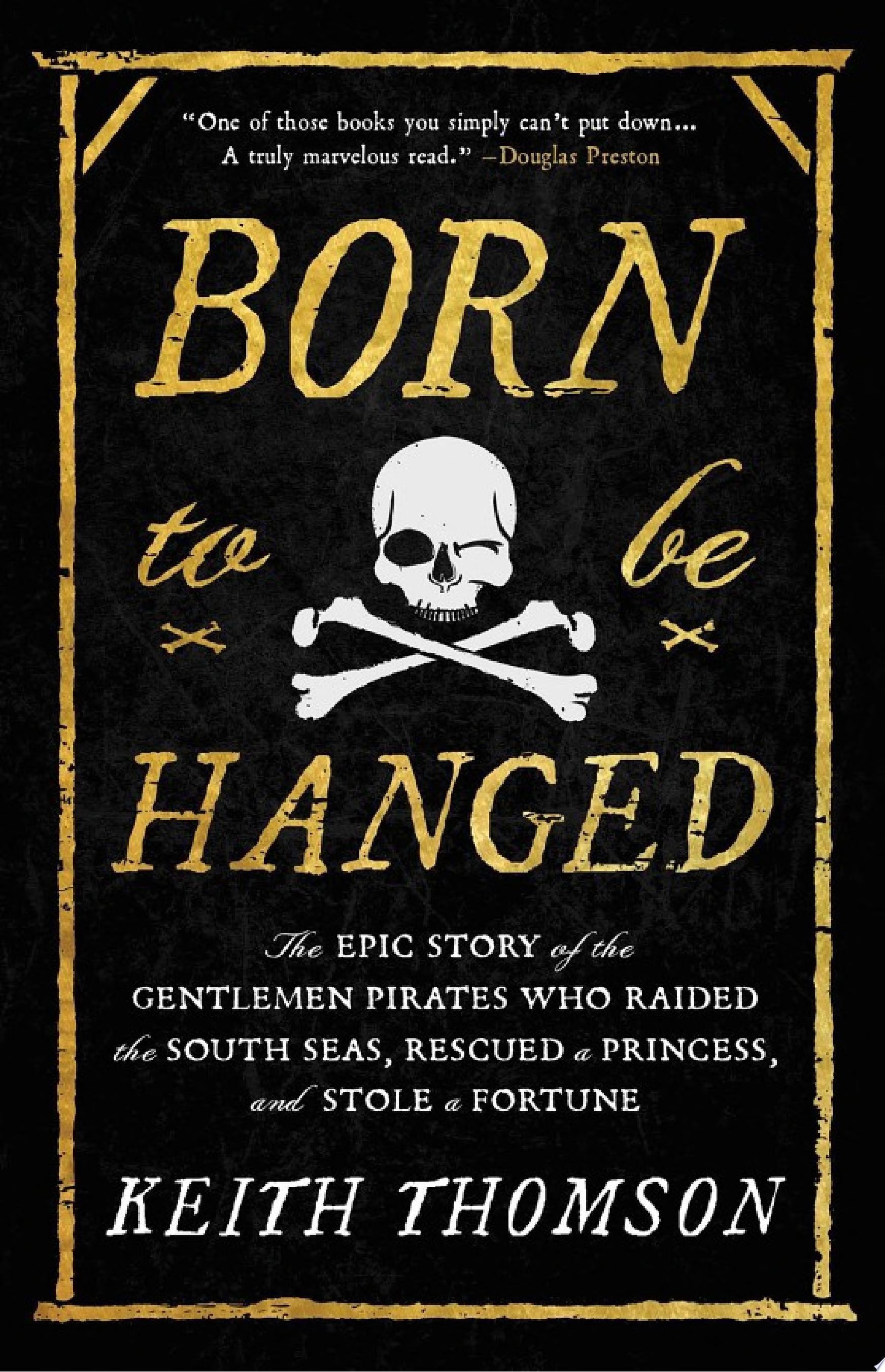 Image for "Born to Be Hanged"