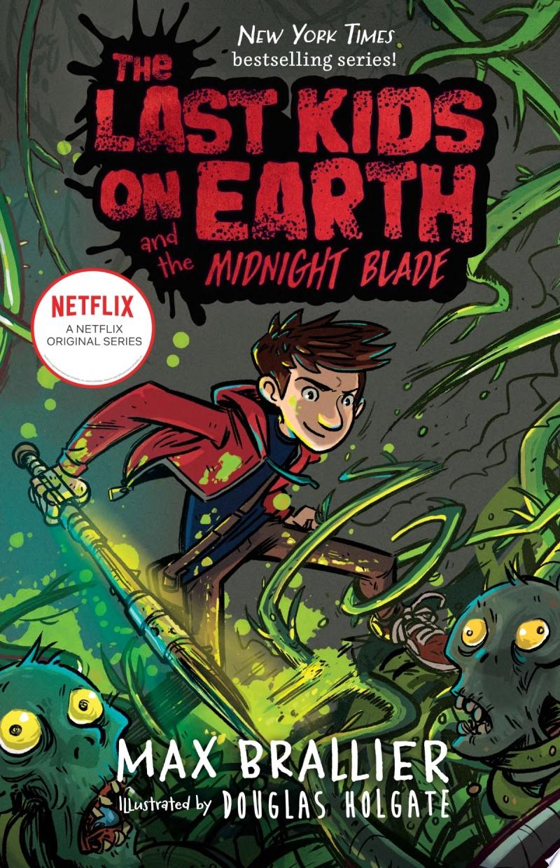 Image for "The Last Kids on Earth and the Midnight Blade"