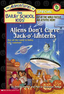 Image for "Aliens Don&#039;t Carve Jack-o&#039;-lanterns"