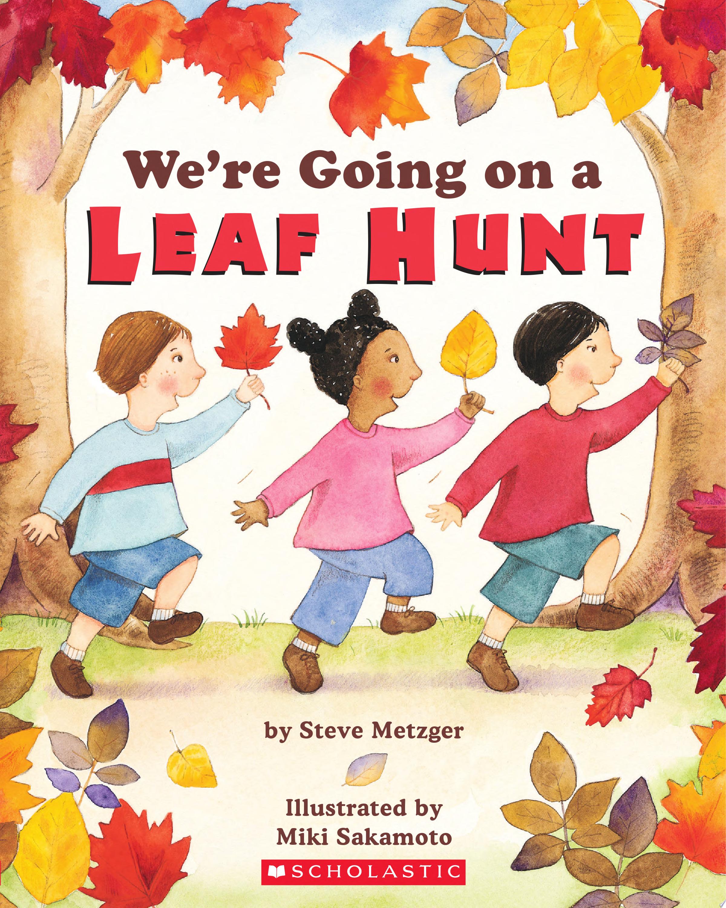 Image for "We&#039;re Going on a Leaf Hunt"