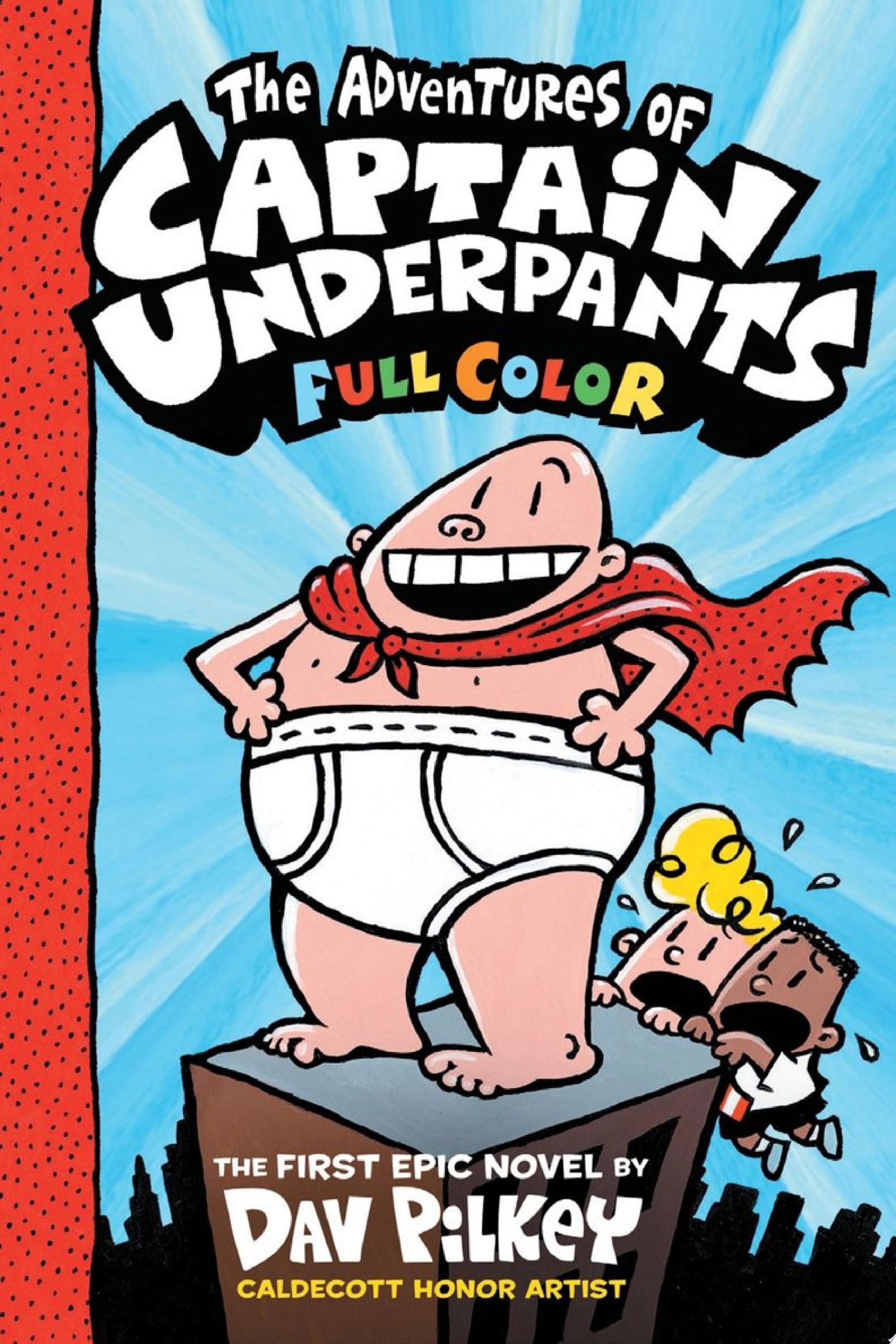 Image for "The Adventures of Captain Underpants: Color Edition (Captain Underpants #1) (Color Edition)"