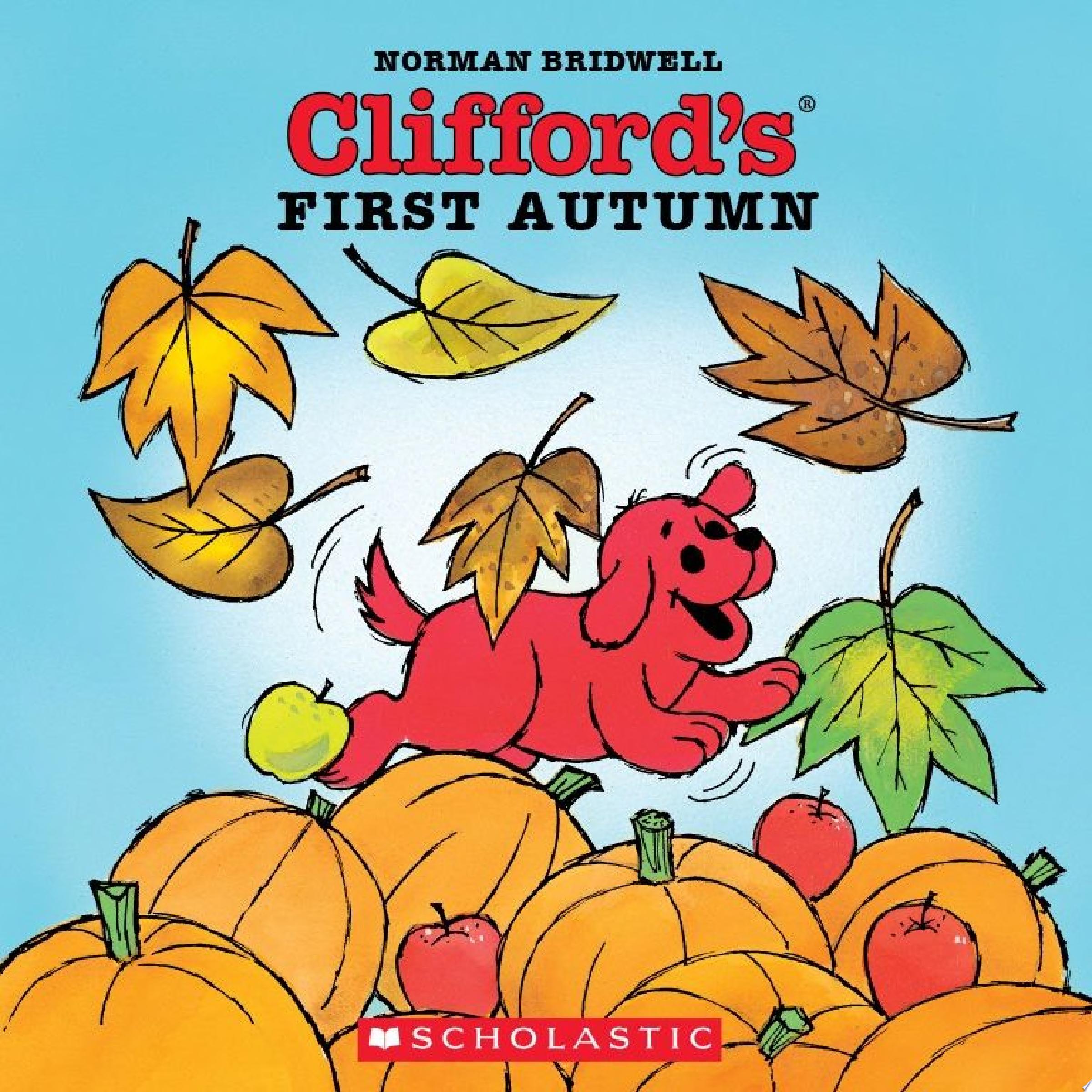 Image for "Clifford&#039;s First Autumn"